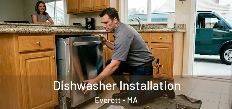 Dishwasher Installation Everett - MA