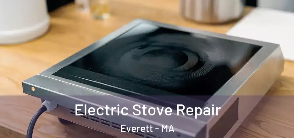  Electric Stove Repair Everett - MA