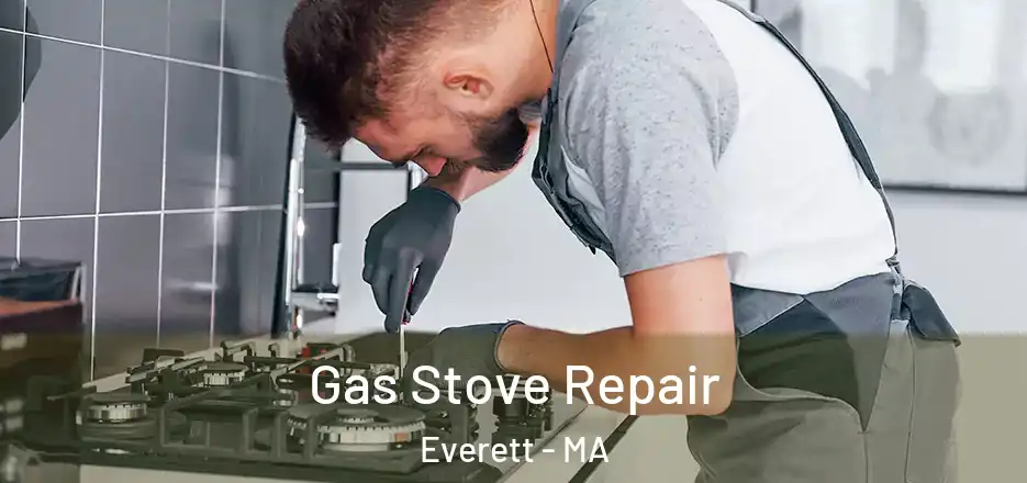 Gas Stove Repair Everett - MA