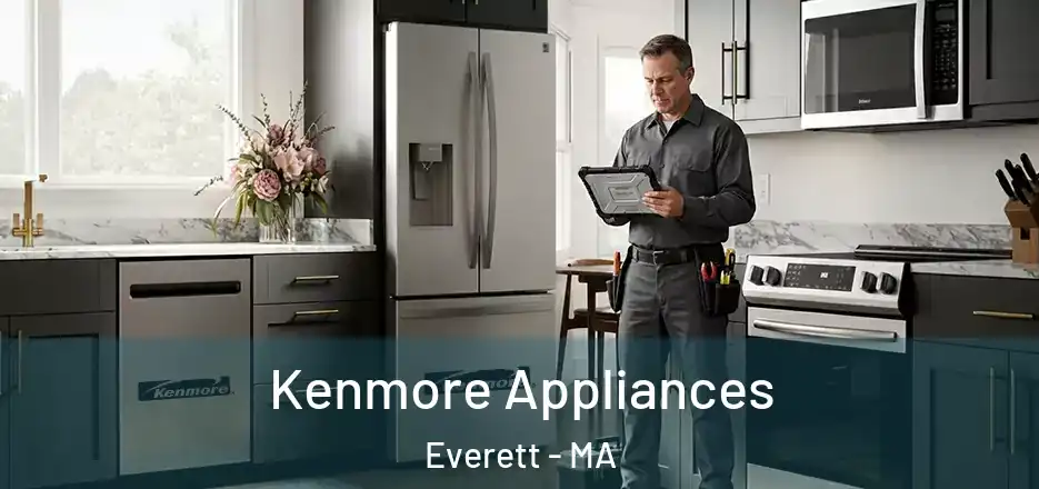 Kenmore Appliances Everett - MA