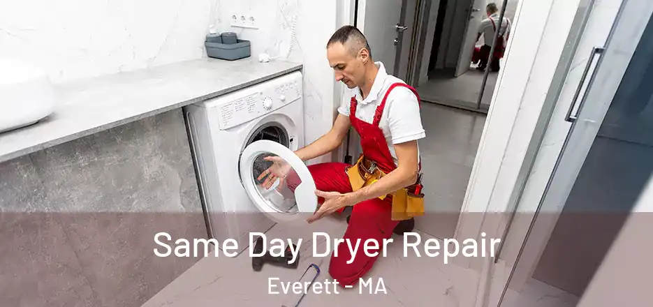 Same Day Dryer Repair Everett - MA