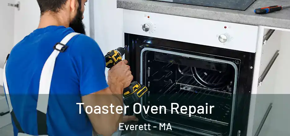  Toaster Oven Repair Everett - MA