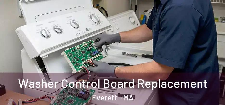 Washer Control Board Replacement Everett - MA
